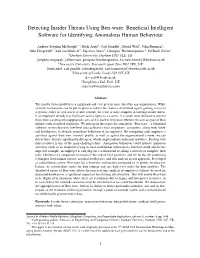Detecting Insider Threats Using Ben-Ware: Beneﬁcial Intelligent Software for Identifying Anomalous Human Behaviour