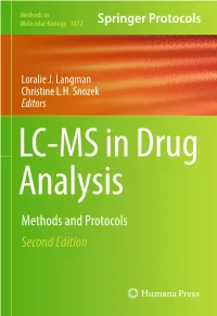 LC-MS in Drug Analysis Methods and Protocols Second Edition M ETHODS in M OLECULAR B IOLOGY