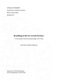 Branding at the Ice Cream Factory