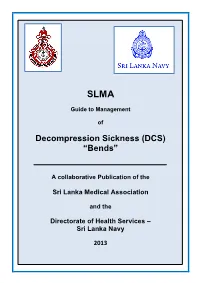 Decompression Sickness (DCS) “Bends”