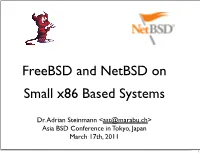 Freebsd and Netbsd on Small X86 Based Systems