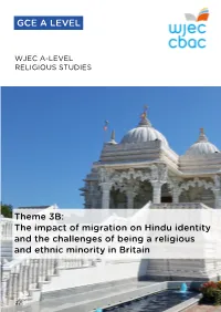 Theme 3B: the Impact of Migration on Hindu Identity and the Challenges of Being a Religious and Ethnic Minority in Britain Contents