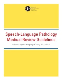Speech-Language Pathology Medical Review Guidelines