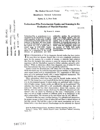 Technetium-99M Pertechnetate Uptake and Scanning in the Evaluation of Thyroid Function 4,(’).,..1.(J