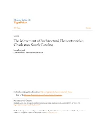 The Movement of Architectural Elements Within Charleston, South Carolina