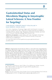 Gastrointestinal Status and Microbiota Shaping in Amyotrophic Lateral Sclerosis: a New Frontier for Targeting?