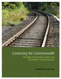Connecting the Commonwealth Key Public Transportation Projects and Their Benefits for Massachusetts