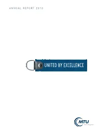 MTU Annual Report 2010 and Also Permanently Available to Shareholders on the MTU Website At