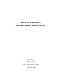 What Are You So Scared About?: Understanding the False