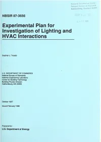 Experimental Plan for Investigation of Lighting and HVAC Interactions