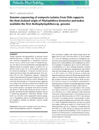 Genome Sequencing of Oomycete Isolates from Chile Supports the New Zealand Origin of Phytophthora Kernoviae and Makes Available the First Nothophytophthora Sp