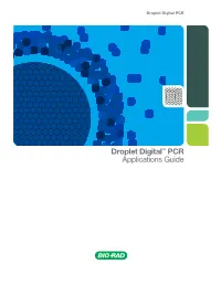 Droplet Digital™ PCR Applications Guide Table of Contents