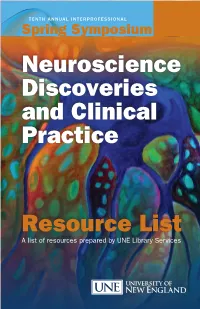Neuroscience Discoveries and Clinical Practice Resource List