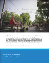 Can the 15-Minute Walking City Save Intensification Hubs in and Beyond the COVID-19 Pandemic?