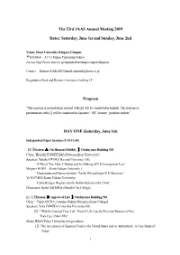 The 53Rd JAAS Annual Meeting 2019 Dates: Saturday, June 1St and Sunday, June 2Nd Program DAY ONE (Saturday, June 1St)