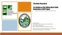 The River Runs by It: an Update on the Yakima River Delta Restoration