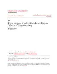 The Weaving of Original Textiles Influenced by Pre-Columbian
