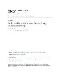 Analysis of Human Movement Patterns During Endurance Running Joshua Paul Bailey University of Nevada, Las Vegas, Bailey69@Unlv.Nevada.Edu