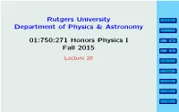 Rutgers University Department of Physics & Astronomy 01:750:271