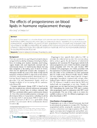 The Effects of Progesterones on Blood Lipids in Hormone Replacement Therapy Yifan Jiang1 and Weijie Tian2*