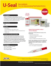 U-Seal Teat Sealant Device Tel 800-821-5570 | Fax 816-224-3080 | Info@Durvet.Com New Alcohol Swab Prior to Infusion with U-Seal