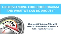 Understanding Childhood Trauma and What We Can Do About It