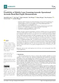 Feasibility of Mobile Laser Scanning Towards Operational Accurate Road Rut Depth Measurements