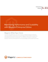 Maximizing Performance and Scalability with Magento Enterprise Edition
