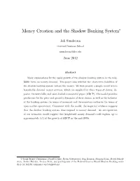 Money Creation and the Shadow Banking System∗