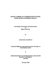 Soviet-American Cooperation in Wwii: Lend-Lease As Foreign Policy
