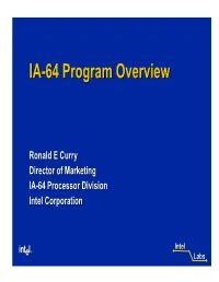 IA-64 Program Overview
