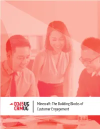 Minecraft: the Building Blocks of Customer Engagement Minecraft: the Building Blocks of Customer Engagement Story by Bill Patterson
