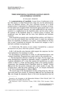 THREE DIMENSIONAL MANIFOLDS, KLEINIAN GROUPS and HYPERBOLIC GEOMETRY 1. a Conjectural Picture of 3-Manifolds. a Major Thrust Of