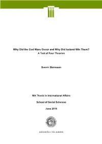 Why Did the Cod Wars Occur and Why Did Iceland Win Them? a Test of Four Theories