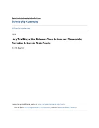 Jury Trial Disparities Between Class Actions and Shareholder Derivative Actions in State Courts