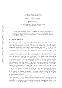 Arxiv:1703.05470V1 [Math.LO] 16 Mar 2017 Coding Polish Spaces