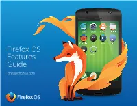 Firefox OS Features Guide