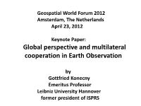 Global Perspective and Multilateral Cooperation in Earth Observation