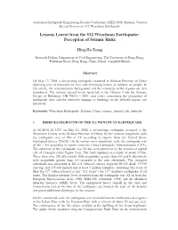 Lessons Learnt from the 512 Wenchuan Earthquake: Perception of Seismic Risks