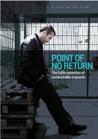 POINT of NO RETURN the Futile Detention of Unreturnable Migrants