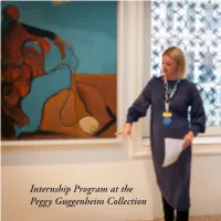 Internship Program at the Peggy Guggenheim Collection Internship Program at the Peggy Guggenheim Collection