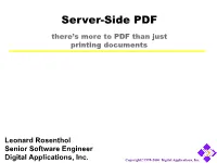 Server-Side PDF There’S More to PDF Than Just Printing Documents