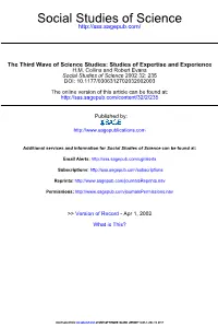 Third Wave of Science Studies: Studies of Expertise and Experience H.M