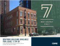 BOUTIQUE BUILDING AVAILABLE for LEASE, 7,199 SF in Near North Side Building at Southeast Corner of Clark and Chestnut Streets ENTIRE BUILDING AVAILABLE for LEASE
