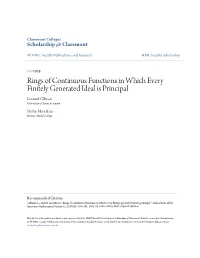 Rings of Continuous Functions in Which Every Finitely Generated Ideal Is Principal Leonard Gillman University of Texas at Austin