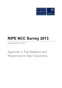 RIPE NCC Survey 2013: Full Statistics and Responses to Open Questions