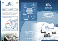 SAMP/T Autonomy 360° Protection No Restriction Long-Range to Date, SAMP/T Systems Are in Service Rotating Omnidirectional - Preserve in France and Italy