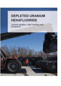 DEPLETED URANIUM HEXAFLUORIDE (Current Situation, Safe Handling and Prospects)