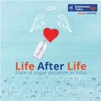 Life After Life: State of Organ Donation in India’ to Highlight Factors Impacting the Decision-Making Process of Individuals