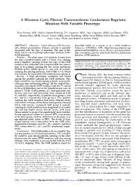 A Missense Cystic Fibrosis Transmembrane Conductance Regulator Mutation with Variable Phenotype